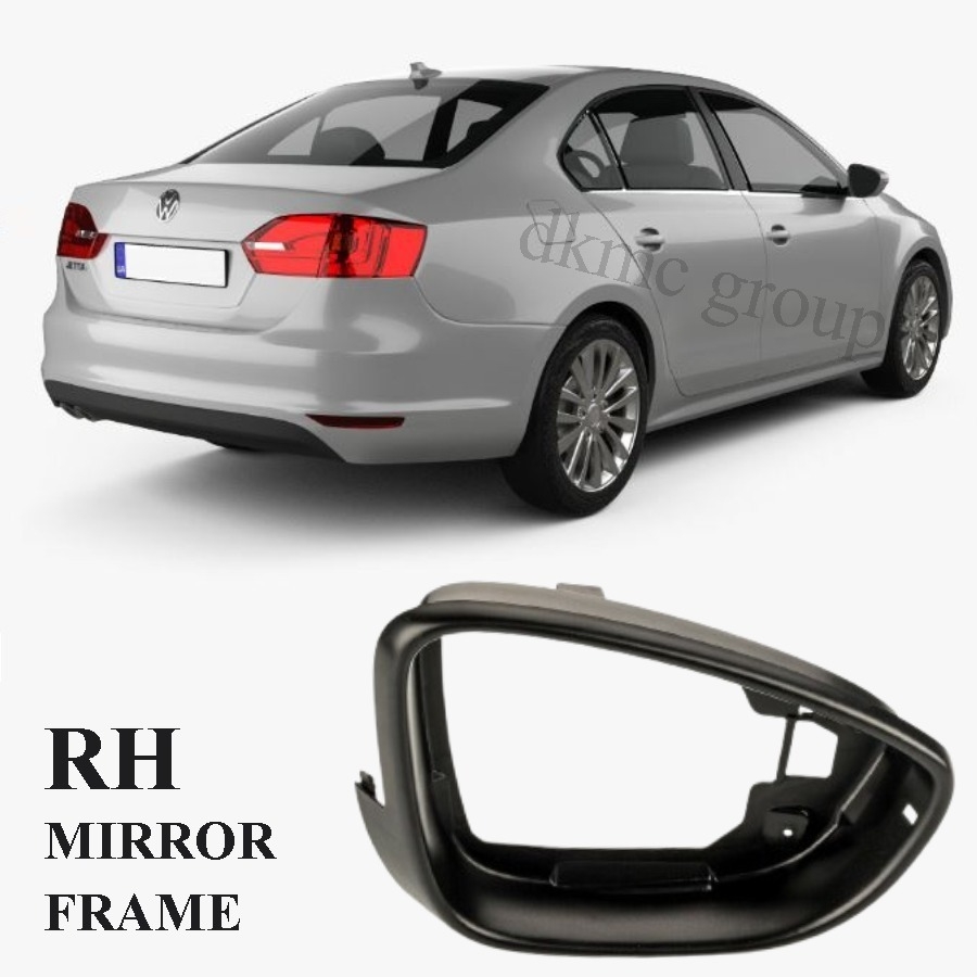 JETTA 2011-2014 MODEL ARASI UYUMLU DIŞ AYNA ÇERÇEVESİ SAĞ YOLCU TARAFI