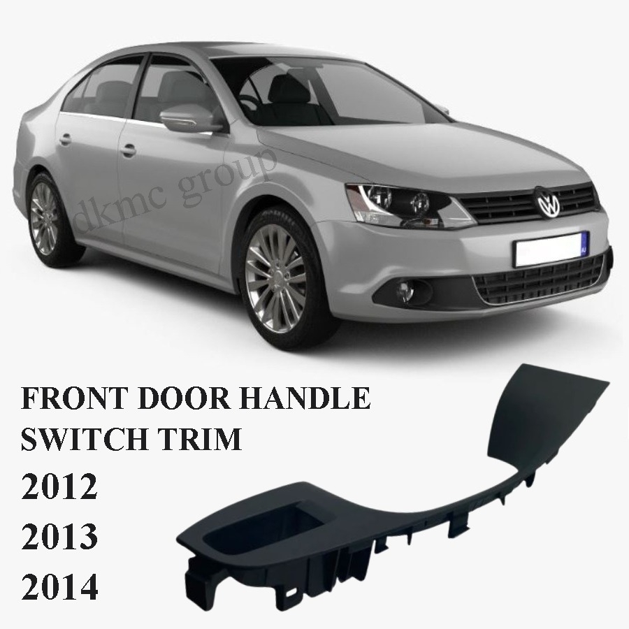 JETTA 2012-2014 MODEL ARASI UYUMLU SİYAH ÖN SAĞ KAPI KOLU TUTAMAĞI CAM DÜĞME YUVASI