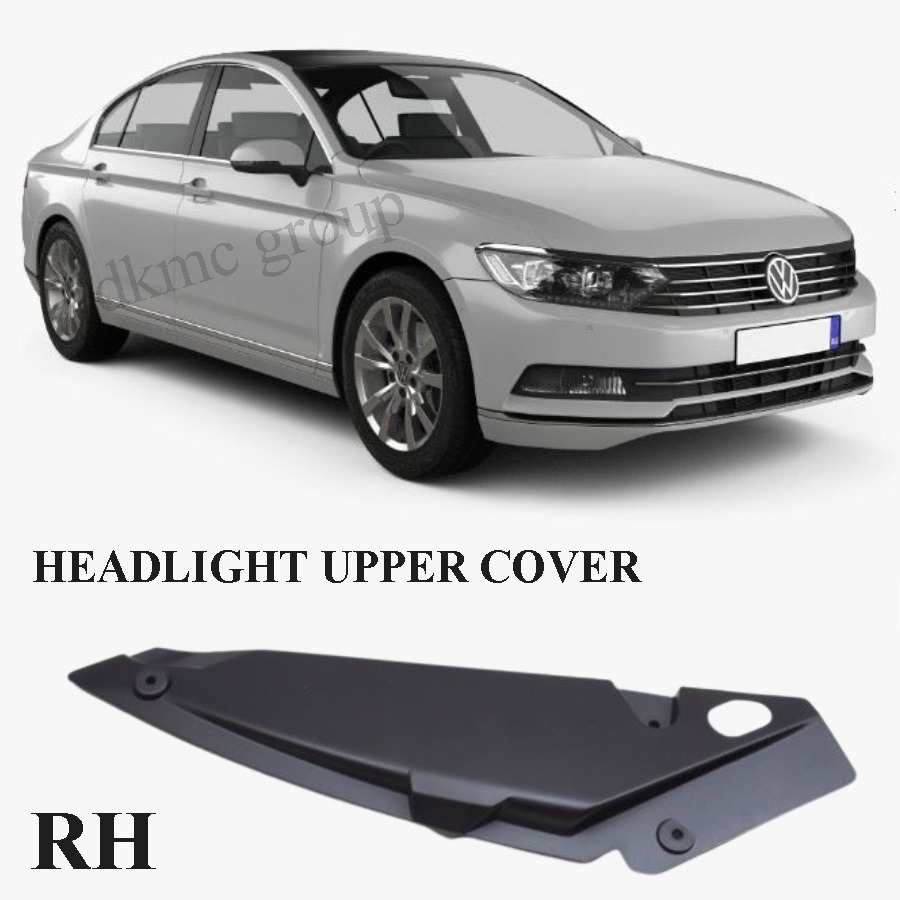 PASSAT B8 SEDAN 2015-2018 MODEL ARASI UYUMLU SAĞ YOLCU TARAFI FAR ÜST PLASTİĞİ KAPAĞI