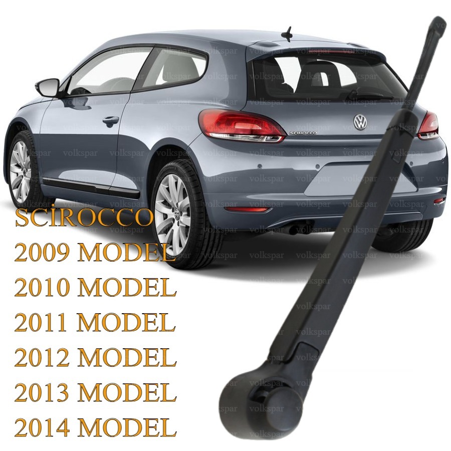 SCİROCCO ARKA CAM SİLECEK KOLU KOMPLE 2009-2014 MODEL ARASI UYUMLU