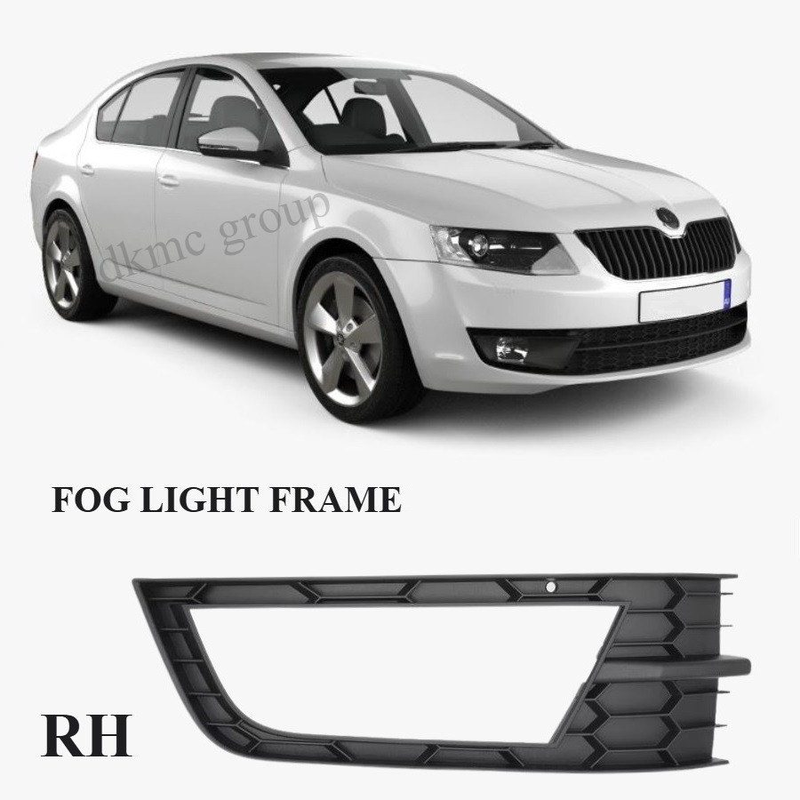 OCTAVİA SEDAN SAĞ SİS FARI ÇERÇEVESİ 2013 2014 2015 2016 MODELLER İÇİN