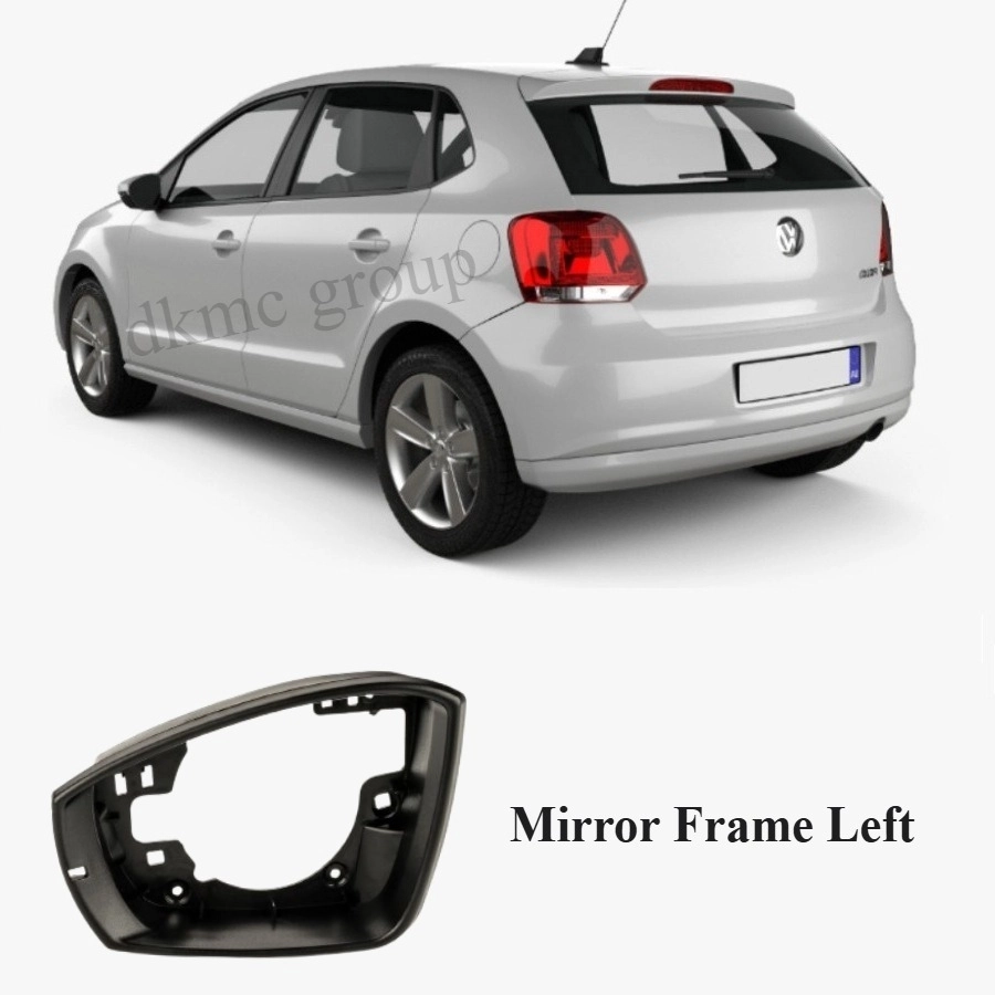 POLO DIŞ AYNA ÇERÇEVESİ SOL 2010 2011 2012 2013 2014 MODELLER İÇİN