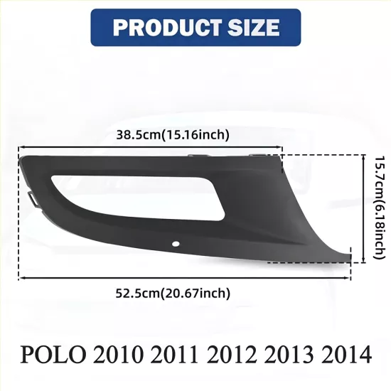 POLO ÖN TAMPON SİS IZGARA ÇERÇEVE KAPAĞI SAĞ 2010-2013 MODEL ARASI 6R0853666D