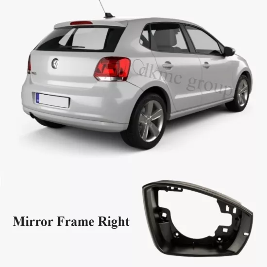 POLO 2010-2013 MODEL ARASI DIŞ AYNA ÇERÇEVE SAĞ (YOLCU) 6R0857602B